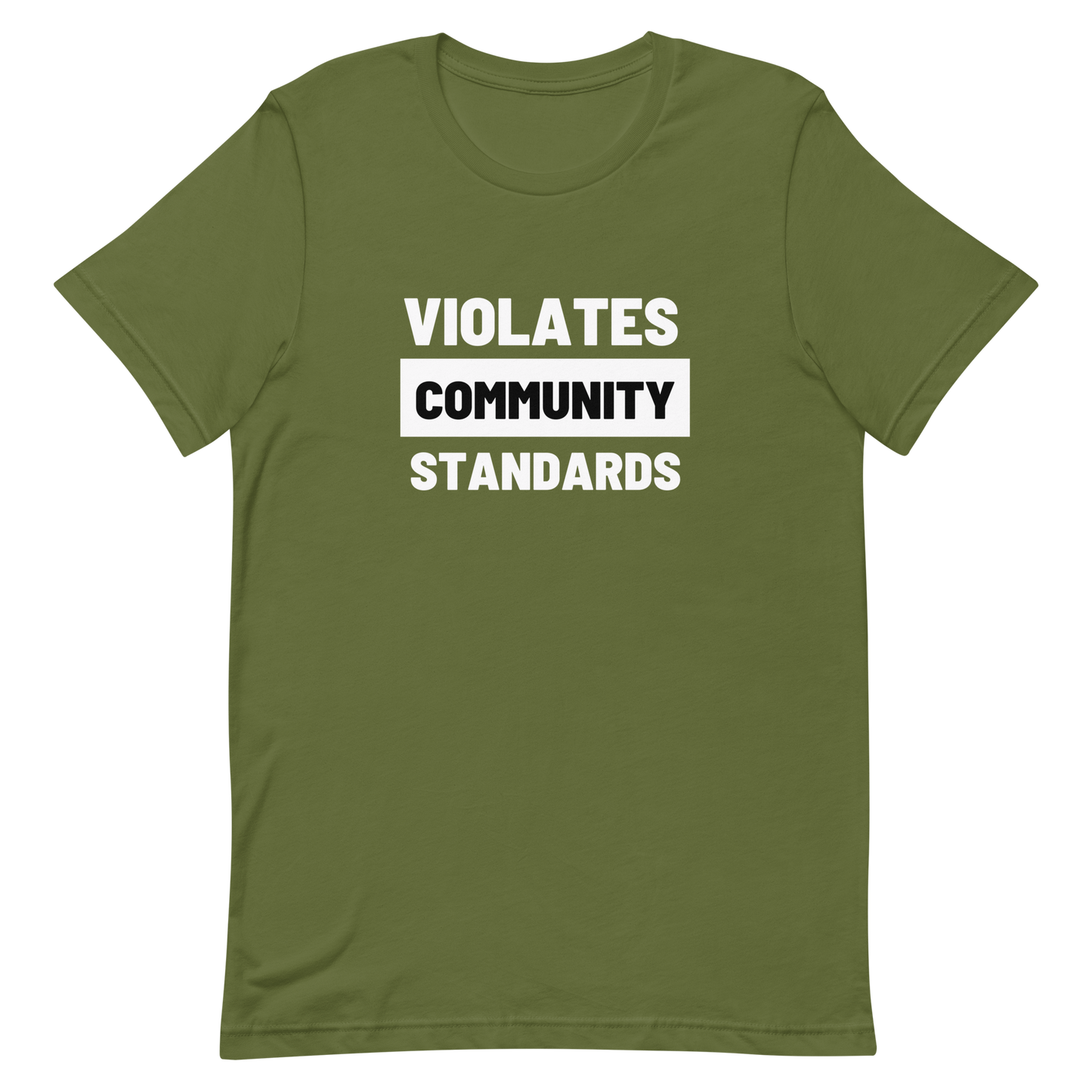 Violates Community Standards Tee
