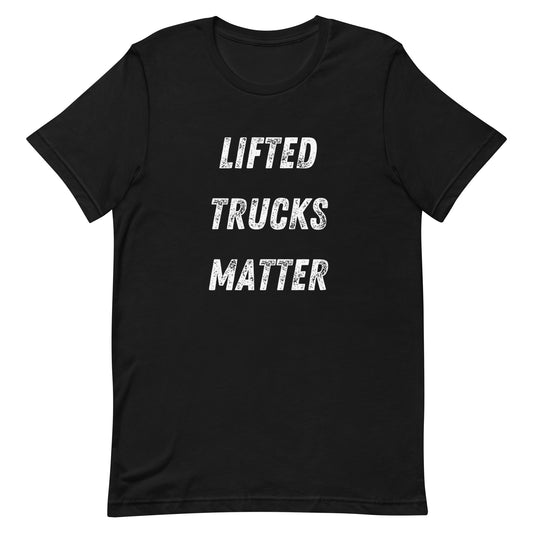 Lifted Trucks Matter Black Unisex T-shirt